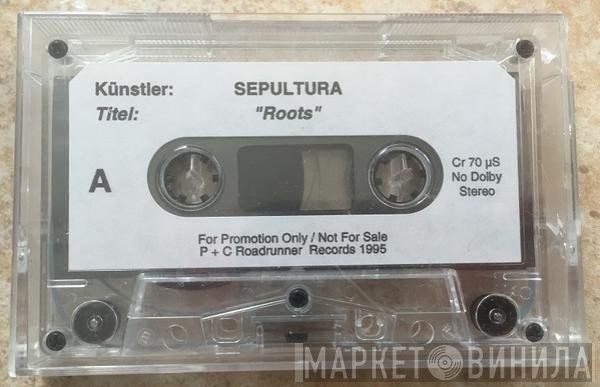 Sepultura  - Roots