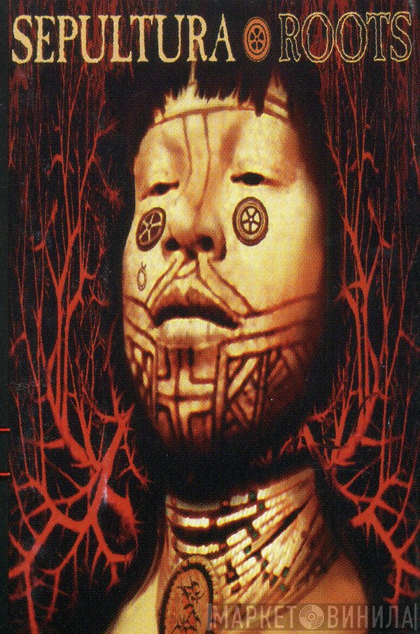 Sepultura  - Roots