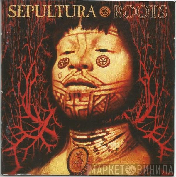 Sepultura  - Roots