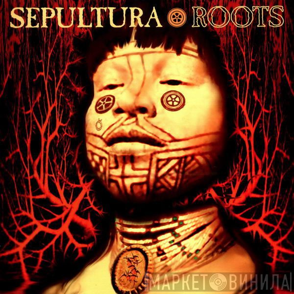 Sepultura  - Roots