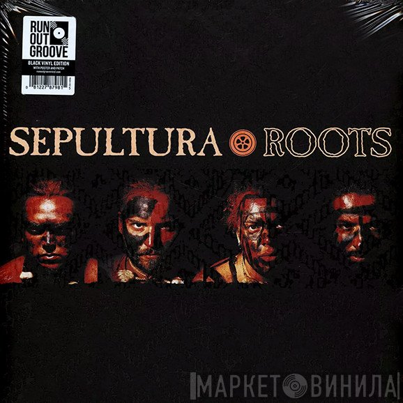 Sepultura - Roots