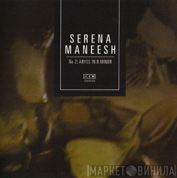 Serena-Maneesh - #2: Abyss In B Minor