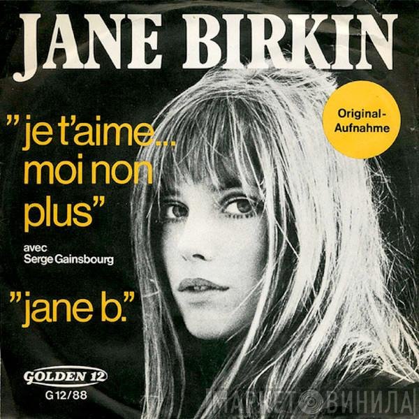 Serge Gainsbourg, Jane Birkin - Je T'aime... Moi Non Plus / Jane B.