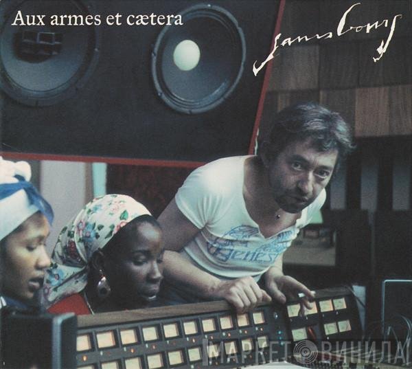 Serge Gainsbourg  - Aux Armes Et Cætera
