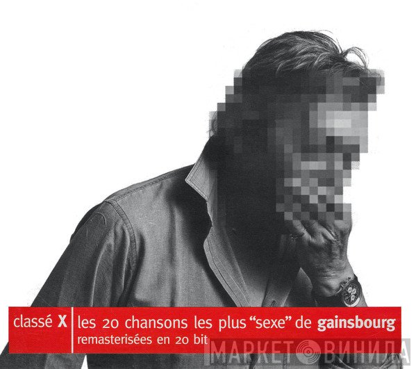 Serge Gainsbourg  - Classé X