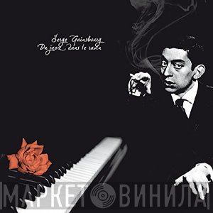 Serge Gainsbourg  - Du Jazz Dans Le Ravin