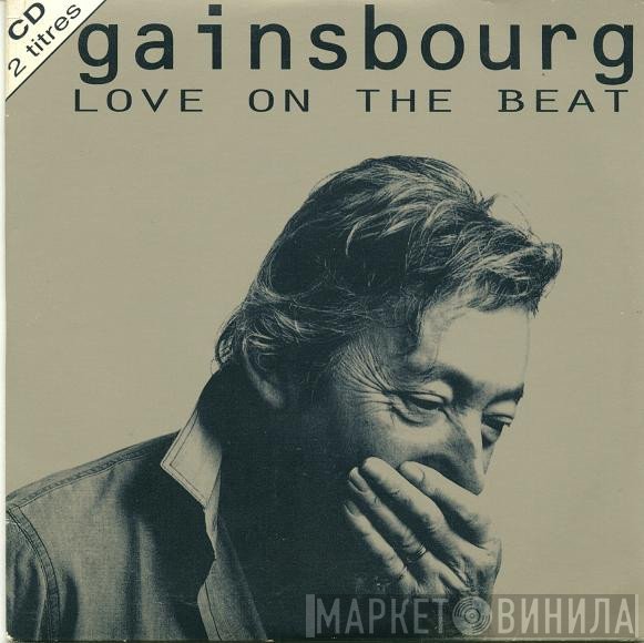 Serge Gainsbourg  - Love On The Beat
