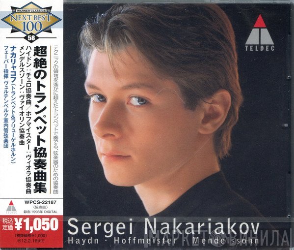 Sergei Nakariakov - Joseph Haydn, Franz Anton Hoffmeister, Felix Mendelssohn-Bartholdy  - Concertos For Trumpet