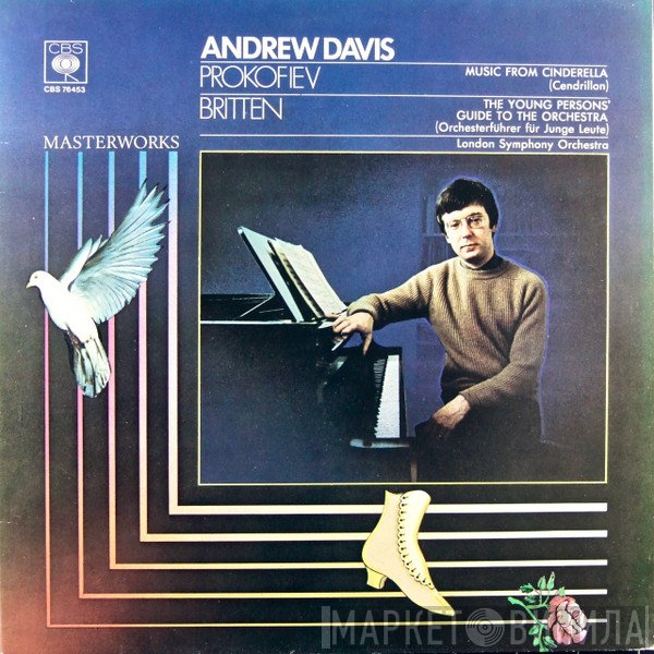 Sergei Prokofiev, Benjamin Britten, The London Symphony Orchestra, Andrew Davis - Music From Cinderella = Cendrillon / The Young Persons' Guide To The Orchestra = Orchesterführer Für Junge Leute