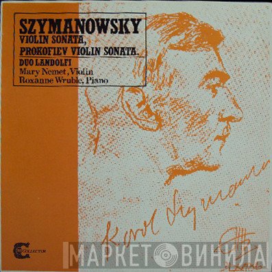 Sergei Prokofiev, Karol Szymanowski, Duo Landolfi - Violin Sonata / Violin Sonata