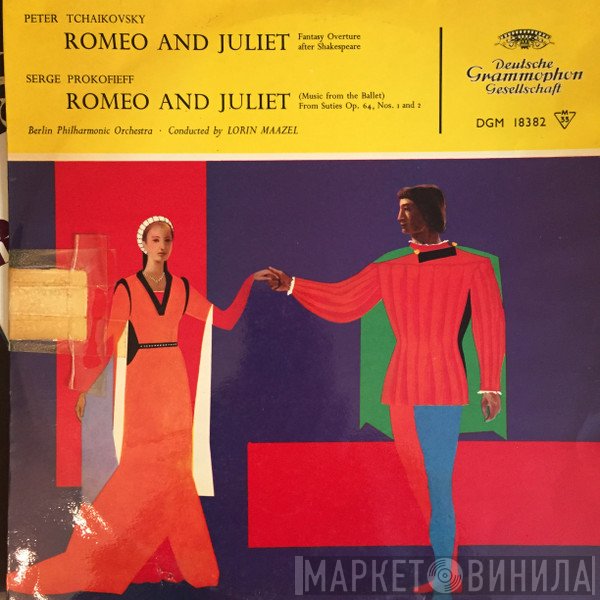 Sergei Prokofiev, Pyotr Ilyich Tchaikovsky - Romeo And Juliet (Fantasy Overture After Shakespeare) / Romeo And Juliet (Music From The Ballet)