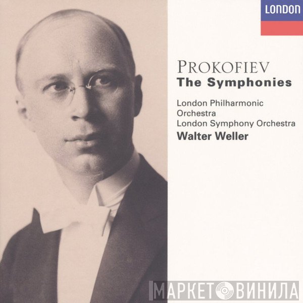 Sergei Prokofiev / The London Philharmonic Orchestra, The London Symphony Orchestra, Walter Weller  - The Symphonies