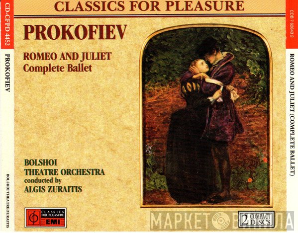 Sergei Prokofiev, Algis Žiūraitis, Bolshoi Theatre Orchestra  - Romeo And Juliet (Complete Ballet)