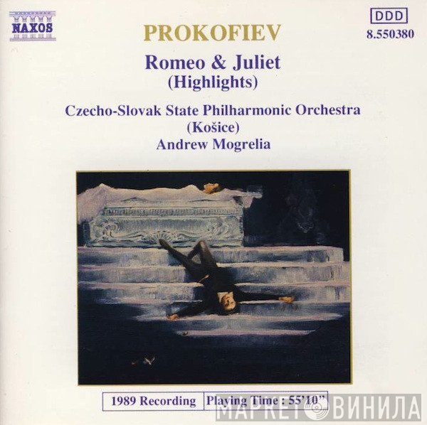 Sergei Prokofiev, Andrew Mogrelia, Slovak State Philharmonic Orchestra, Košice - Romeo & Juliet (Highlights)