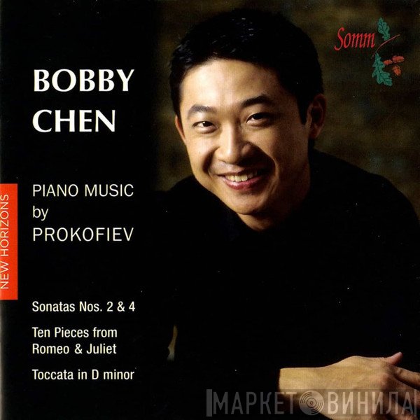 Sergei Prokofiev, Bobby Chen  - Piano Music By Prokofiev