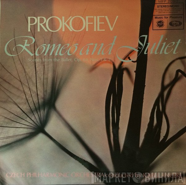 Sergei Prokofiev, The Czech Philharmonic Orchestra, Karel Ančerl - Romeo And Juliet (Scenes From The Ballet, Op. 64 Nos. 1 & 2)