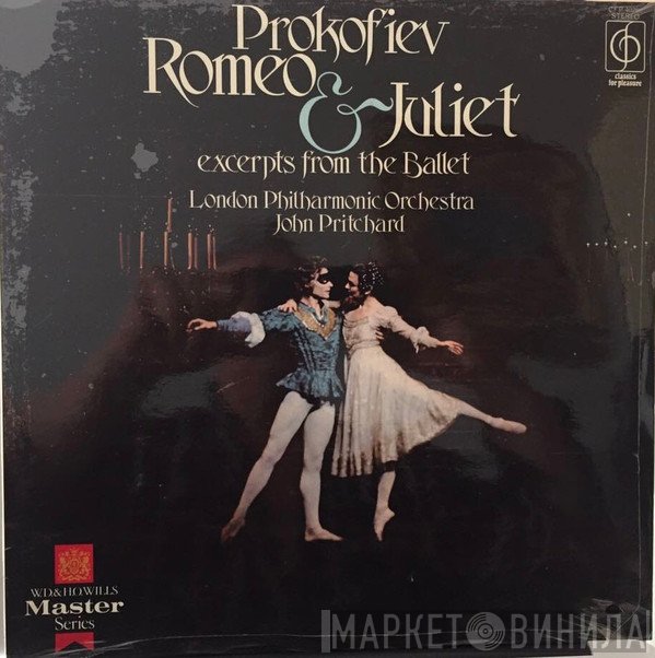 Sergei Prokofiev, The London Philharmonic Orchestra, John Pritchard - Prokofiev Excerpts From The Ballet Romeo & Juliet