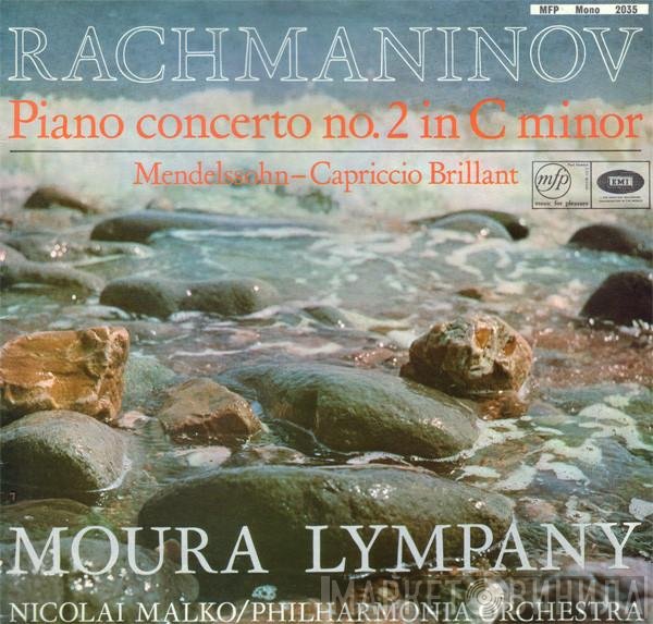 Sergei Vasilyevich Rachmaninoff, Dame Moura Lympany, Philharmonia Orchestra, Felix Mendelssohn-Bartholdy, Nicolai Malko - Piano Concerto No. 2 In C Minor, Op. 18 / Capriccio Brilliant In B Minor, Op. 22