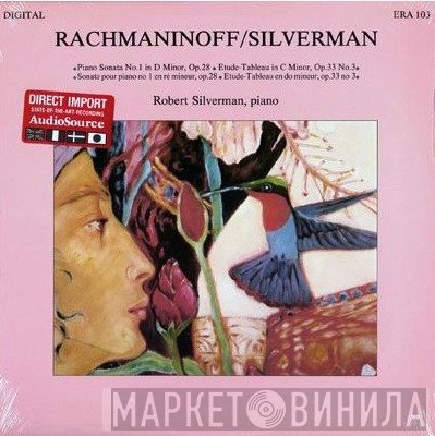 Sergei Vasilyevich Rachmaninoff, Robert Silverman - Piano Sonata No. 1 In D Minor, Op. 28 / Etude-Tableau In C Minor, Op. 33 No. 3
