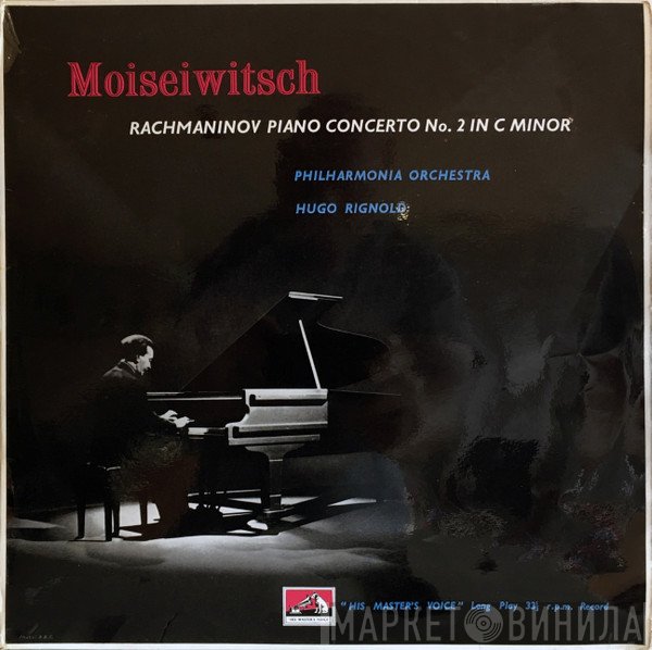 Sergei Vasilyevich Rachmaninoff, Benno Moiseiwitsch, Philharmonia Orchestra, Hugo Rignold - Rachmaninov Piano Concerto No. 2 In C Minor