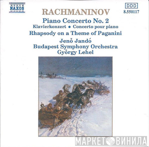 Sergei Vasilyevich Rachmaninoff, Budapest Symphony Orchestra, Jenö Jandó, György Lehel - Piano Concerto No. 2 • Rhapsody On A Theme Of Paganini