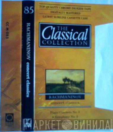 Sergei Vasilyevich Rachmaninoff  - Concert Classics