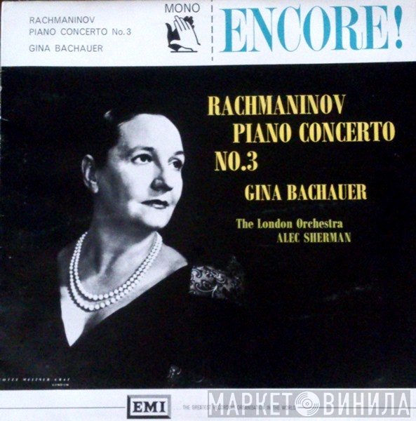 Sergei Vasilyevich Rachmaninoff, Gina Bachauer, Alec Sherman, The London Orchestra - Piano Concerto No.3
