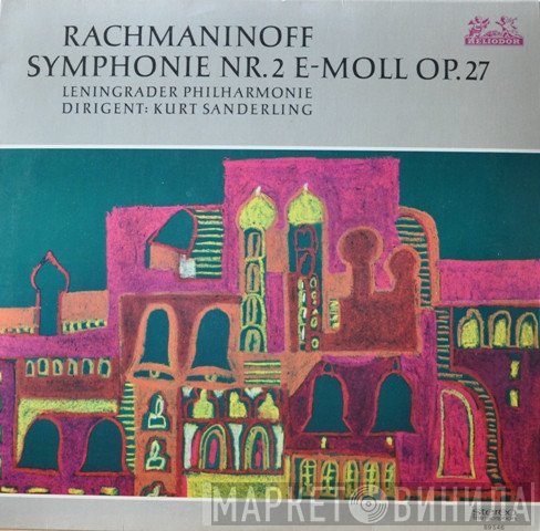 Sergei Vasilyevich Rachmaninoff, Leningrad Philharmonic Orchestra, Kurt Sanderling - Symphonie Nr. 2 E-moll Op. 27