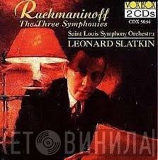 Sergei Vasilyevich Rachmaninoff, Leonard Slatkin, Saint Louis Symphony Orchestra - The Three Symphonies