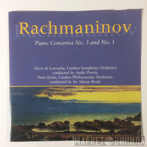 Sergei Vasilyevich Rachmaninoff - Piano Concertos No. 3 And No. 1