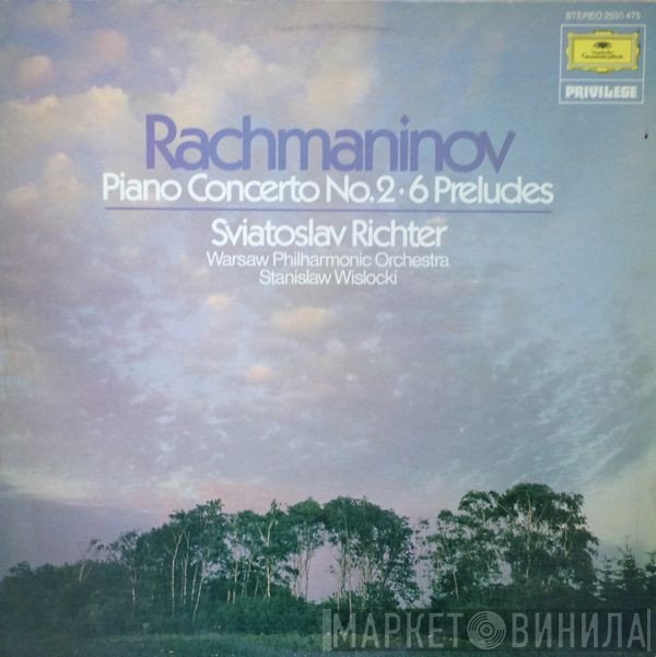Sergei Vasilyevich Rachmaninoff, Sviatoslav Richter, Stanislaw Wislocki, Orkiestra Symfoniczna Filharmonii Narodowej - Piano Concerto No.2 - 6 Preludes