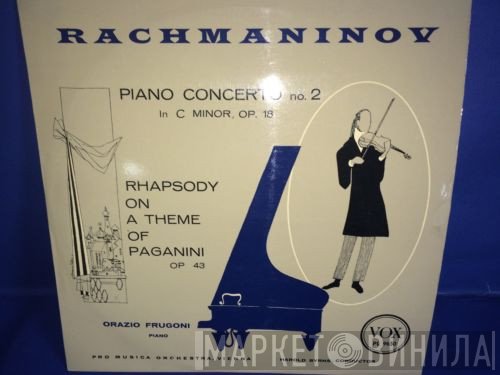 Sergei Vasilyevich Rachmaninoff, Vienna Pro Musica Orchestra, Harold Byrns, Orazio Frugoni - Piano Concerto No. 2 In C Minor op.43