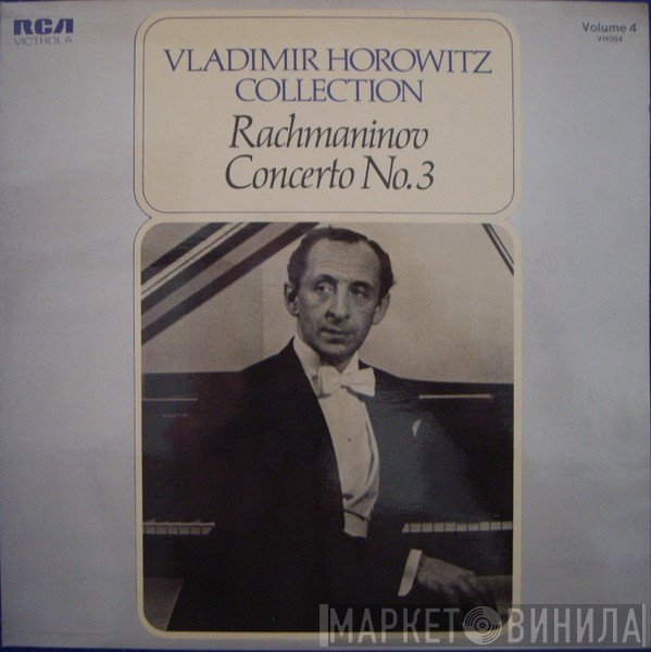 Sergei Vasilyevich Rachmaninoff, Vladimir Horowitz - Concerto No. 3