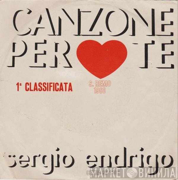 Sergio Endrigo  - Canzone Per Te