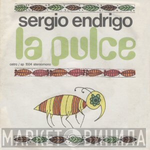 Sergio Endrigo  - La Pulce