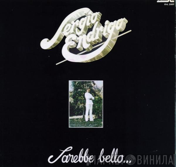 Sergio Endrigo  - Sarebbe Bello...
