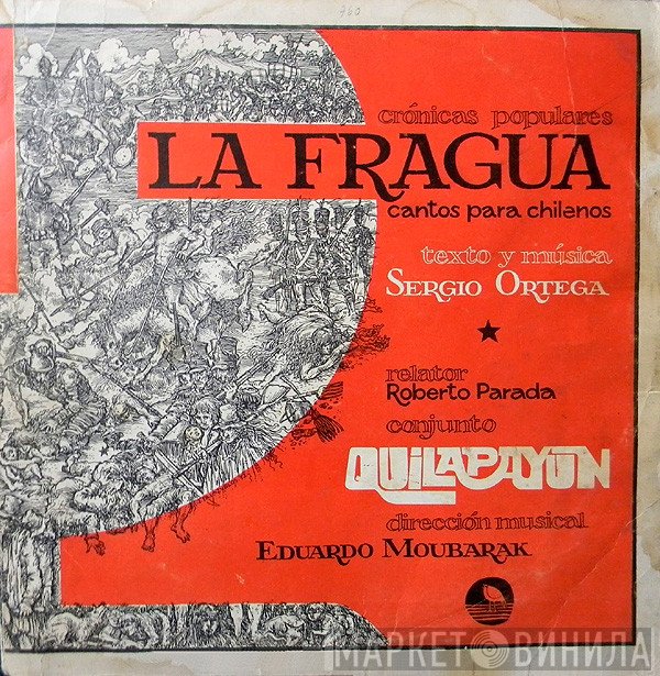 Sergio Ortega, Quilapayún  - La Fragua