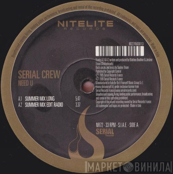Serial Crew  - Need U