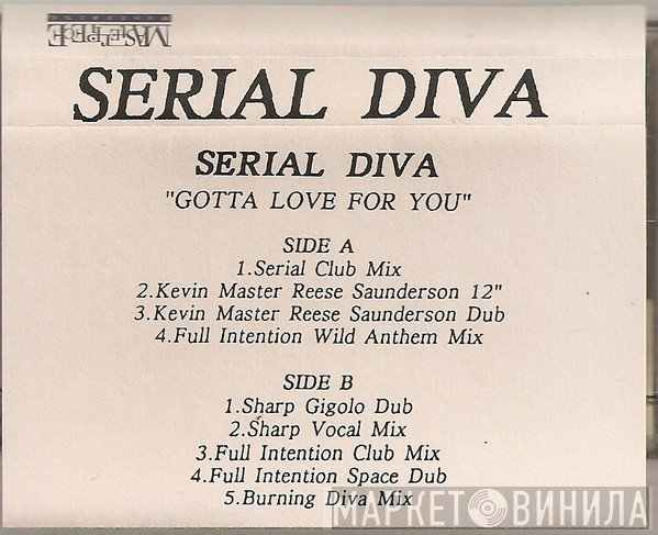 Serial Diva - Gotta Love For You