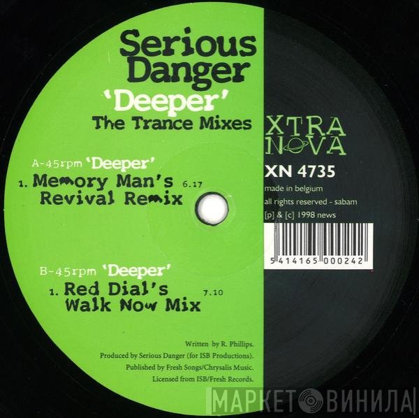 Serious Danger - Deeper (The Trance Mixes)