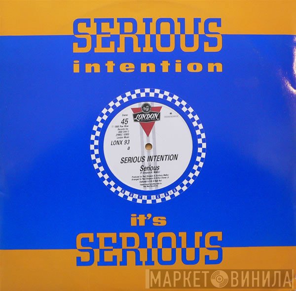 Serious Intention - Serious
