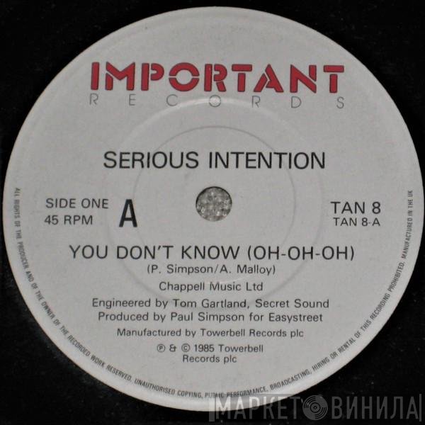 Serious Intention - You Don't Know (Oh-Oh-Oh)