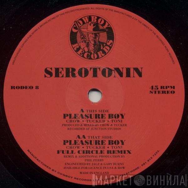 Serotonin - Pleasure Boy