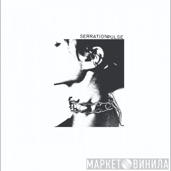 Serration Pulse - Serration Pulse