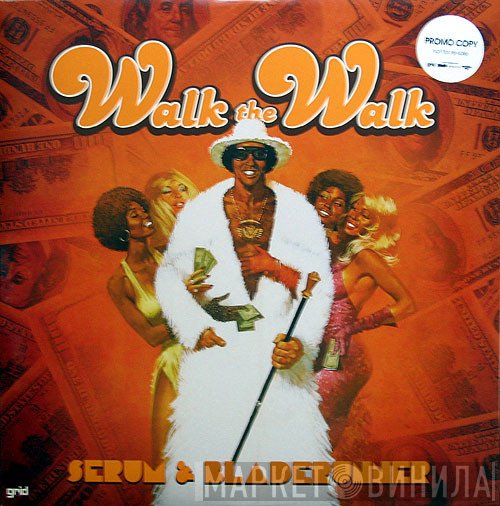 Serum & Bladerunner - Walk The Walk / Warriors