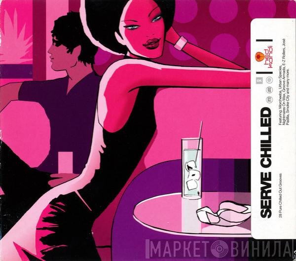  - Serve Chilled