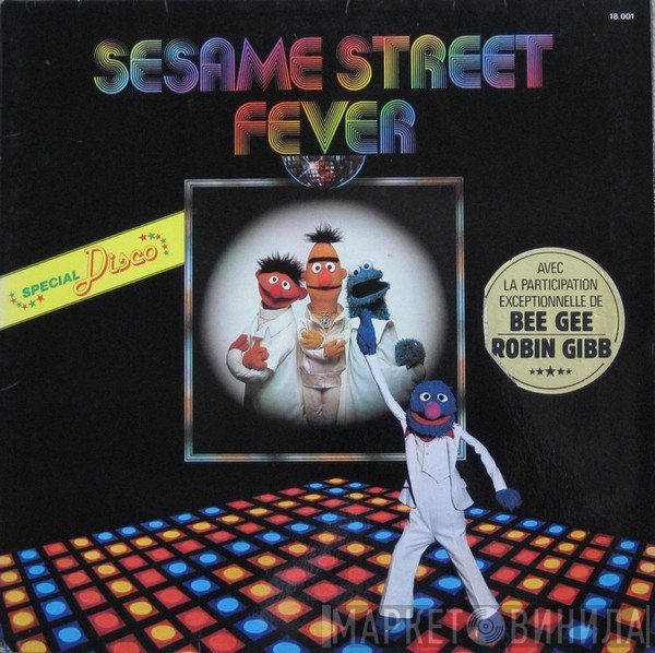 Sesame Street - Sesame Street Fever (Spécial Disco)