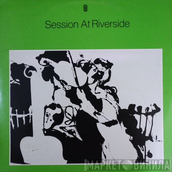  - Session At Riverside