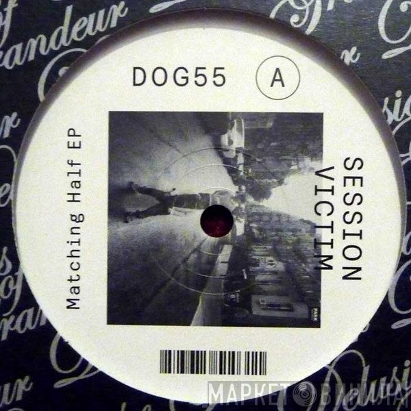 Session Victim  - Matching Half EP