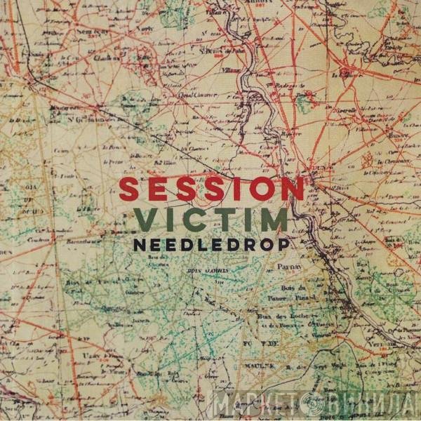 Session Victim  - Needledrop